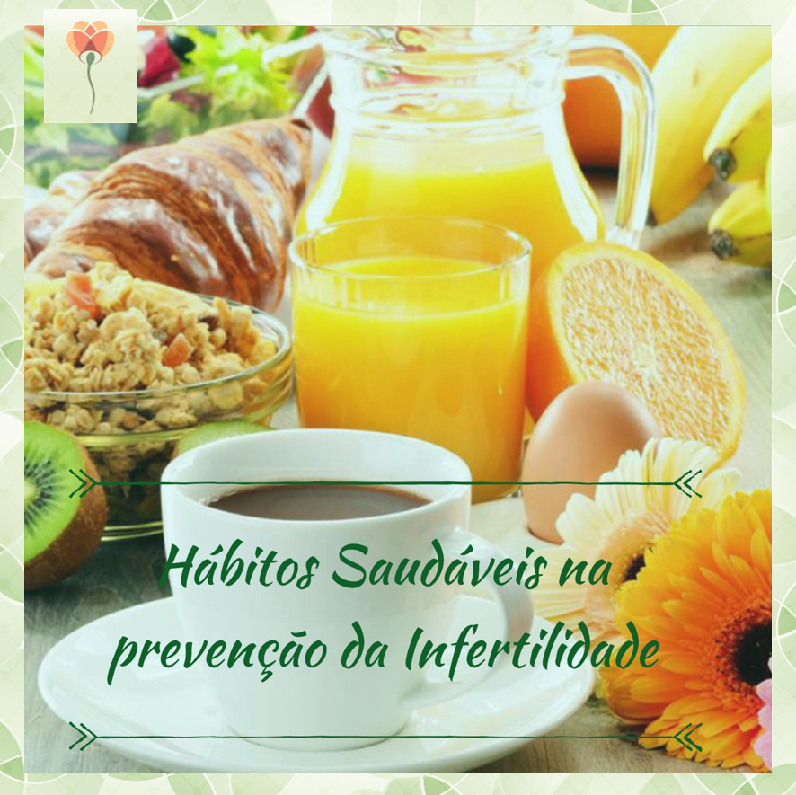 Hábitos saudáveis na prevenção da infertilidade