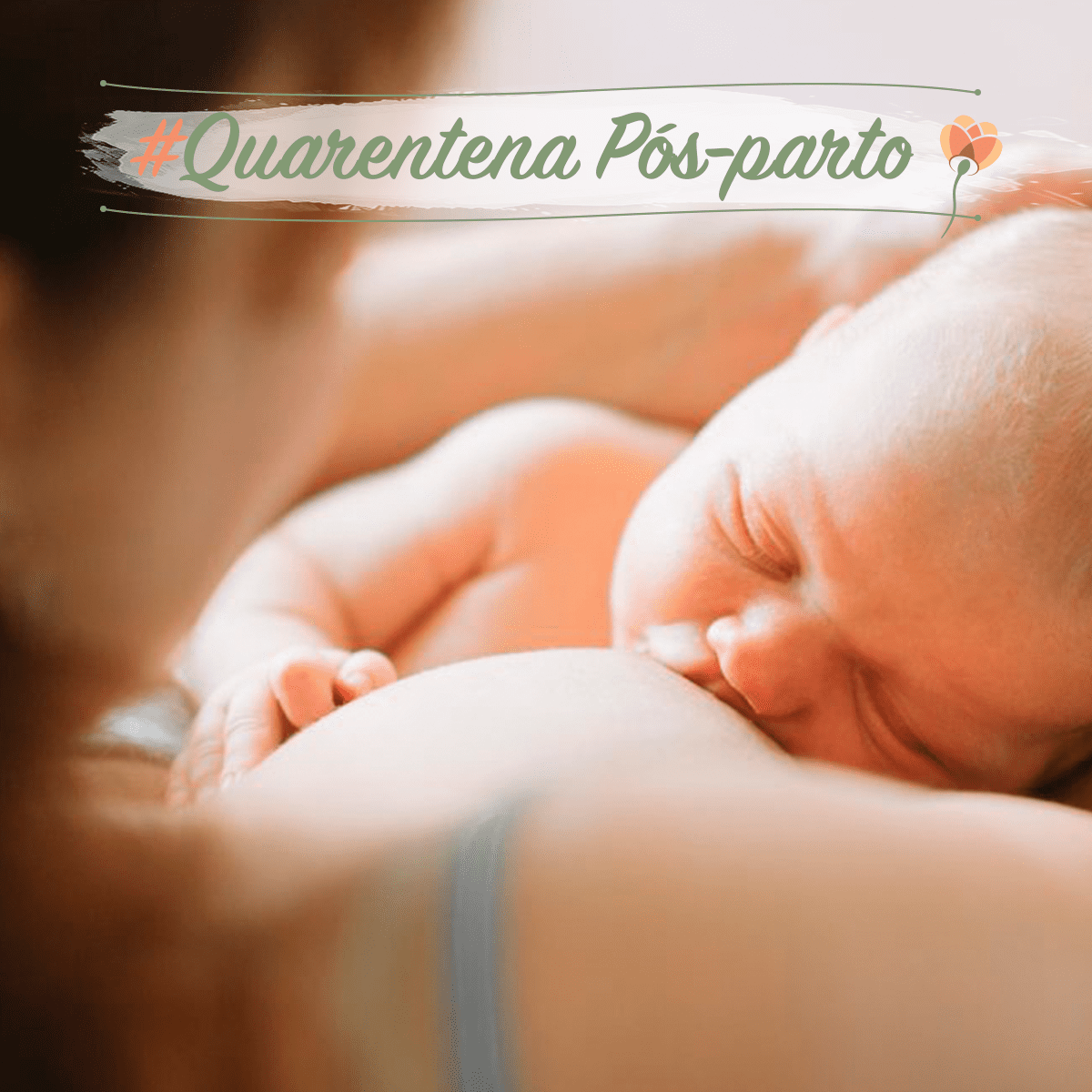 A importância da quarentena pós-parto