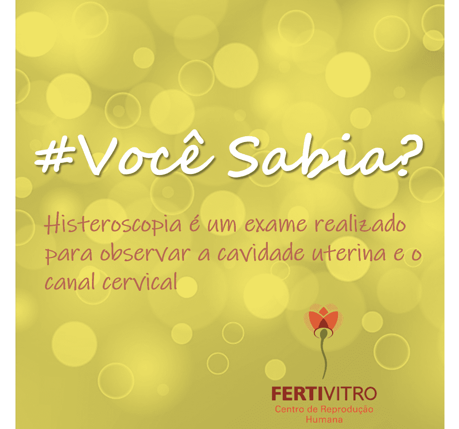 Você sabe o que é histeroscopia?