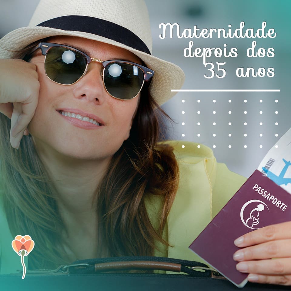 Passaporte para maternidade depois dos 35 anos