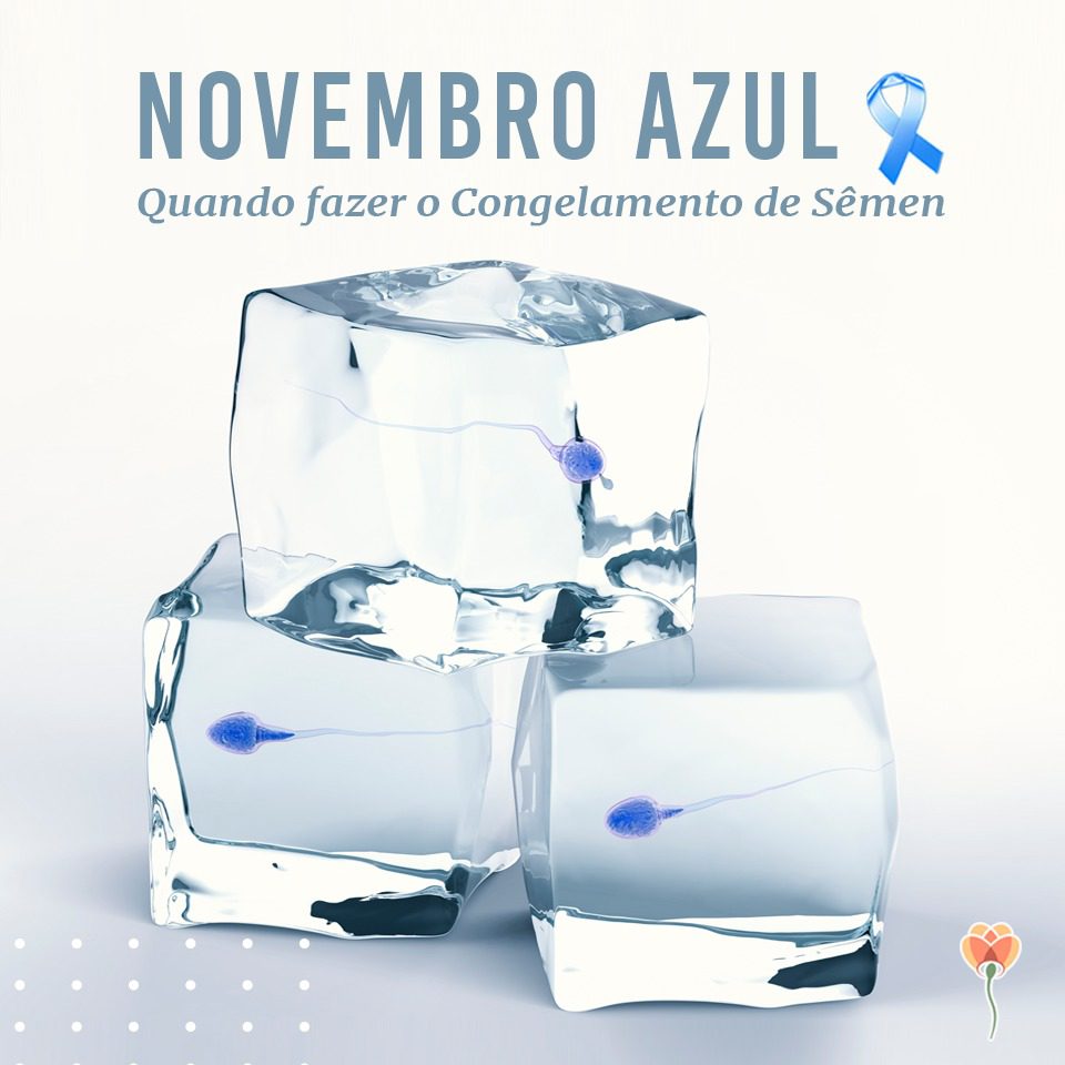Congelamento de sêmen: quando fazer?